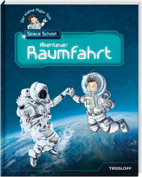 Tessloff Medienvertrieb | Kl. Major Tom Space School 1 Raumfahrt | 378864113