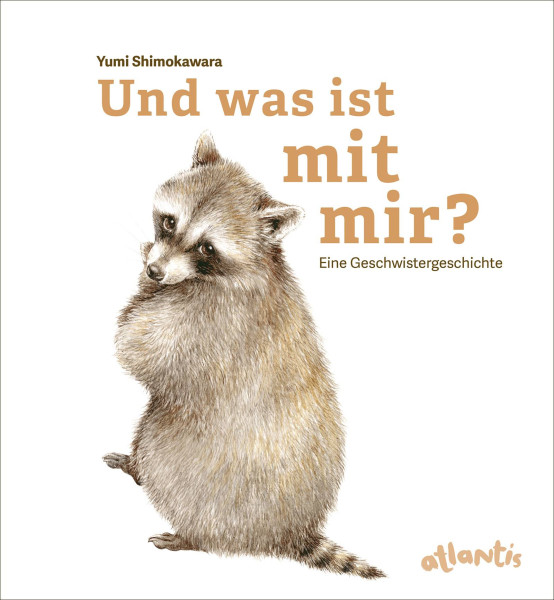 Atlantis Verlag | Und was ist mit mir? | Shimokawara, Yumi