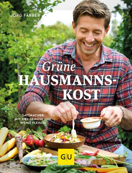 GRÄFE UND UNZER Verlag GmbH | Grüne Hausmannskost | Färber, Jörg