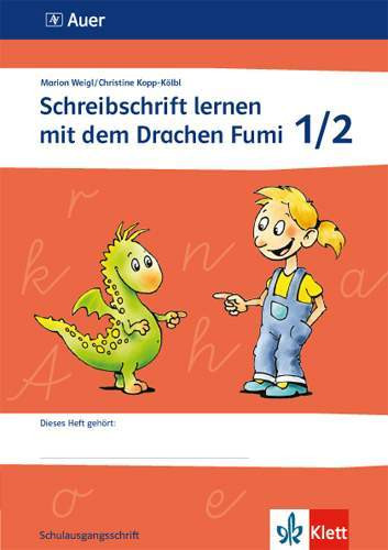 Klett | Schreibschrift lernen mit dem Drachen Fumi | Weigl, Marion