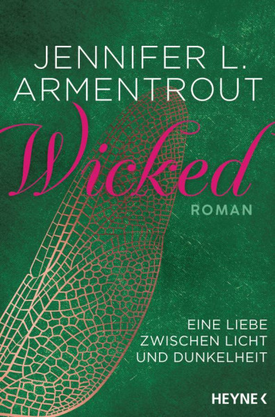Heyne | Wicked - Eine Liebe zwischen Licht und Dunkelheit
