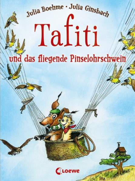 Boehme, J: Tafiti und das fliegende Pinselohrschwein