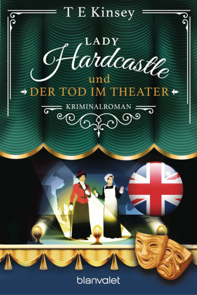 Blanvalet | Lady Hardcastle und der Tod im Theater | Kinsey, T E