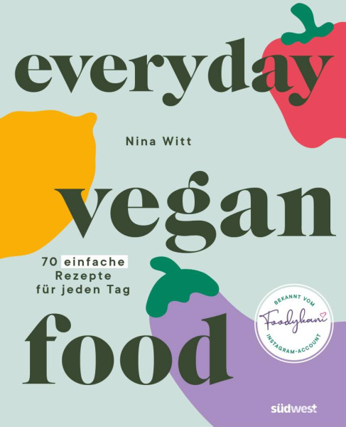 Südwest | Everyday Vegan Food | Witt, Nina