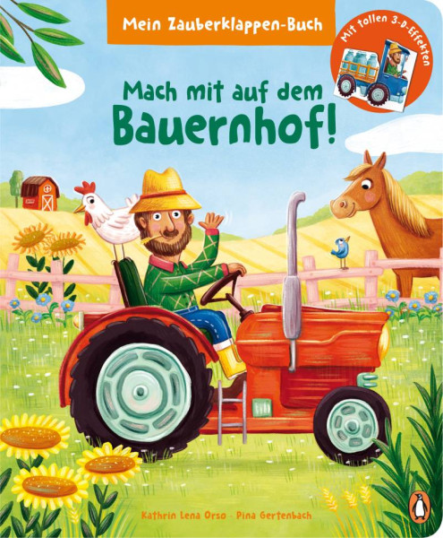 Penguin JUNIOR | Mein Zauberklappen-Buch - Mach mit auf dem Bauernhof! | Orso, Kathrin Lena