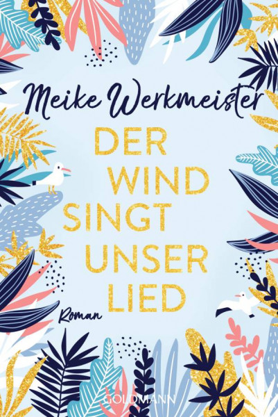 Meike Werkmeister | Der Wind singt unser Lied