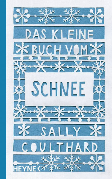 Heyne | Das kleine Buch vom Schnee
