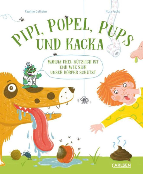 Carlsen | Pipi, Popel, Pups und Kacka | Dalheim, Pauline