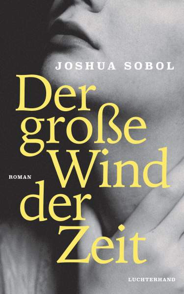 Luchterhand | Der große Wind der Zeit | Sobol, Joshua