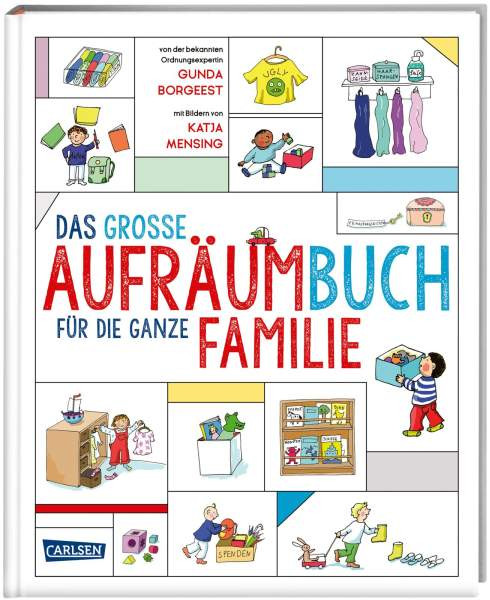 Gunda, Thorbrietz, Petra, Bergen, Karlotta Borgeest | Das große Aufräumbuch für die ganze Familie