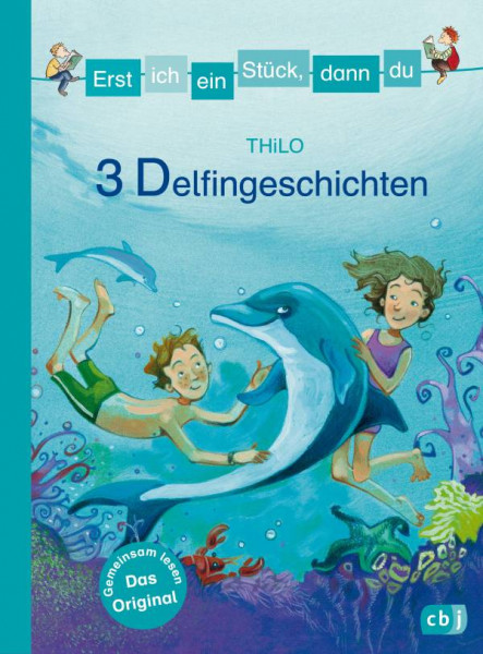 cbj | Erst ich ein Stück, dann du - 3 Delfingeschichten