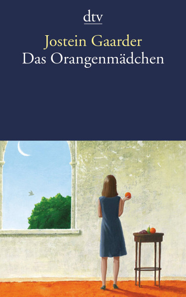dtv Verlagsgesellschaft | Das Orangenmädchen | Gaarder, Jostein