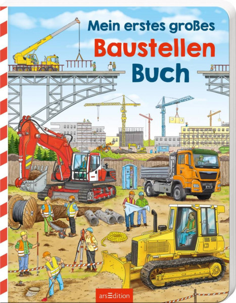 arsEdition | Mein erstes großes Baustellen-Buch