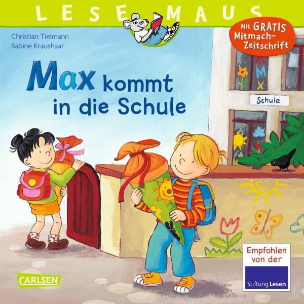 Carlsen | LESEMAUS 70: Max kommt in die Schule