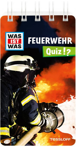 Tessloff Verlag | WAS IST WAS Quiz Feuerwehr