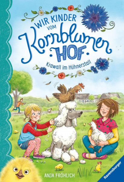 Ravensburger Verlag GmbH | Wir Kinder vom Kornblumenhof, Band 5: Krawall im Hühnerstall