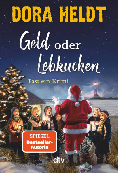 dtv Verlagsgesellschaft | Geld oder Lebkuchen | Heldt, Dora