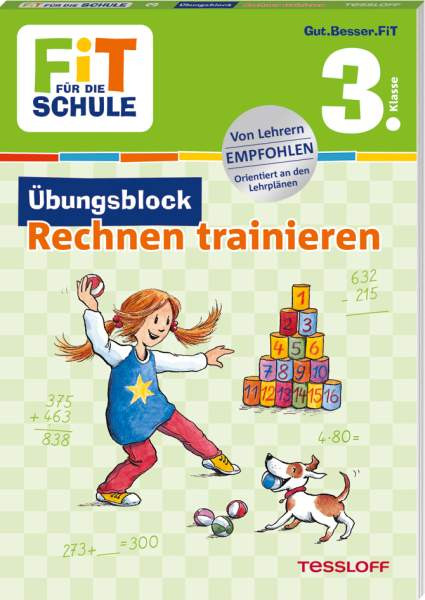 Andrea Tonte | FiT für die Schule. Übungsblock Rechnen trainieren 3. Klasse