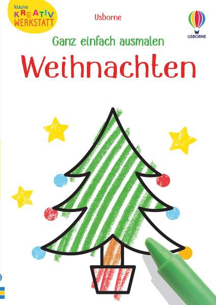 Usborne | Kleine Kreativ-Werkstatt – Ganz einfach ausmalen: Weihnachten | Robson, Kirsteen