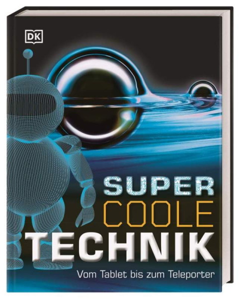 DK Verlag Dorling Kindersley | Supercoole Technik | 