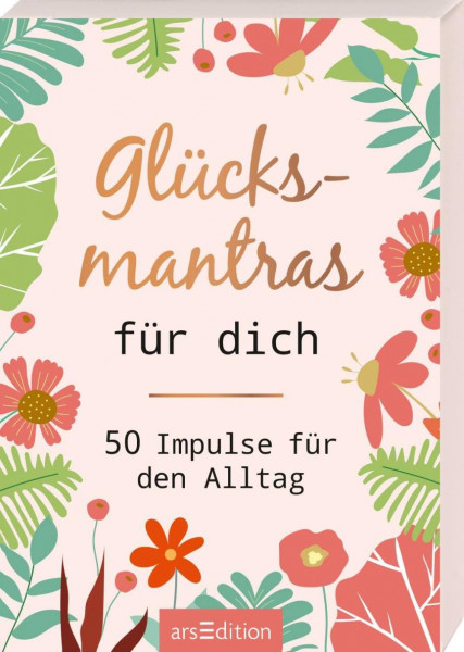 arsEdition | Glücksmantras für dich