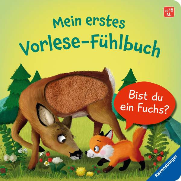 Ravensburger Verlag GmbH | Mein erstes Vorlese-Fühlbuch: Bist du ein Fuchs? | Orso, Kathrin Lena