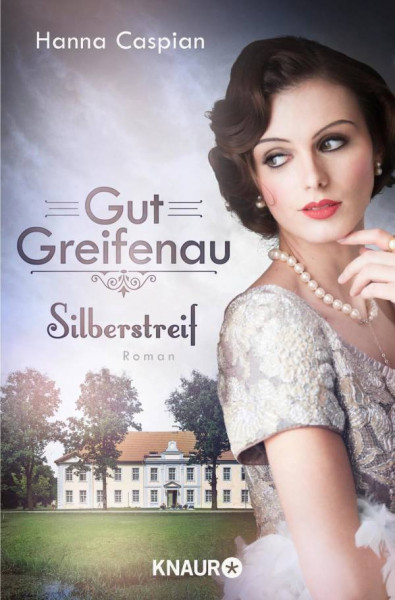 Knaur Taschenbuch | Gut Greifenau - Silberstreif