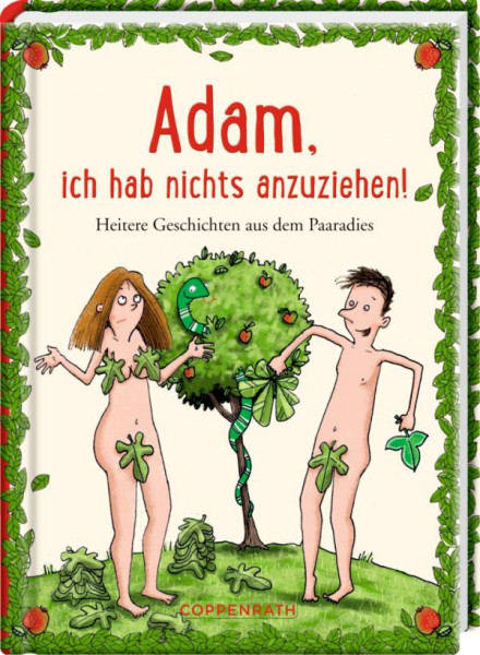 Coppenrath | Adam, ich hab nichts anzuziehen!