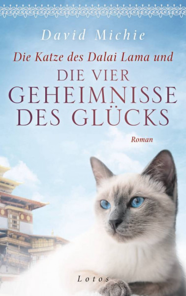 Lotos | Die Katze des Dalai Lama und die vier Geheimnisse des Glücks