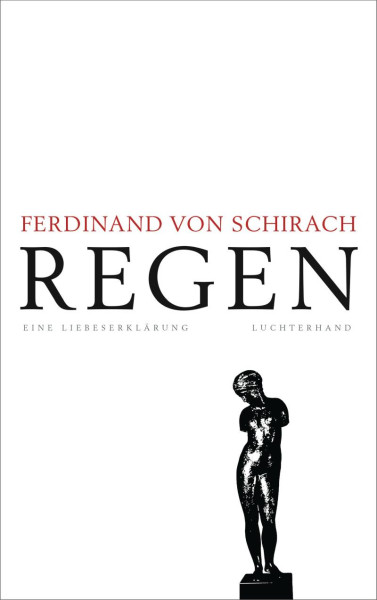 Luchterhand | Regen | Schirach, Ferdinand von
