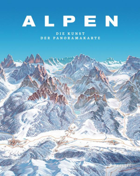 Prestel | Alpen Die Kunst der Panoramakarte