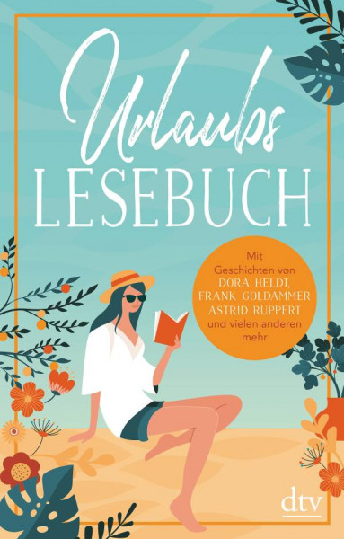 dtv Verlagsgesellschaft | Urlaubslesebuch 2021