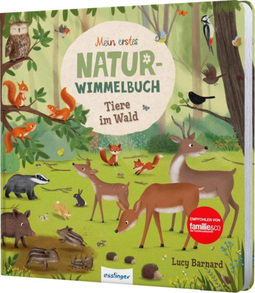 Esslinger in der Thienemann-Esslinger Verlag GmbH | Mein erstes Natur-Wimmelbuch: Tiere im Wald | Schumann, Sibylle