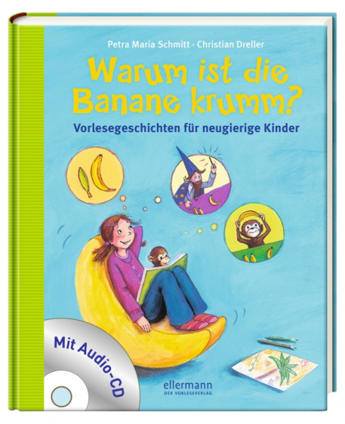 Ellermann | Warum ist die Banane krumm?