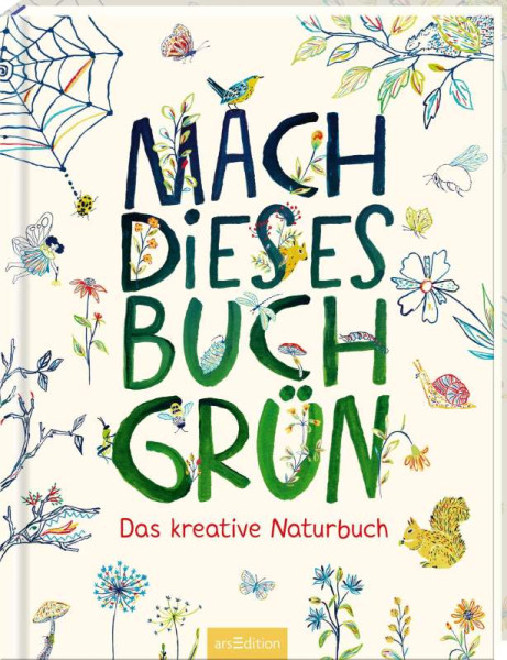 arsEdition | Mach dieses Buch grün | Danks, Fiona; Schofield, Jo