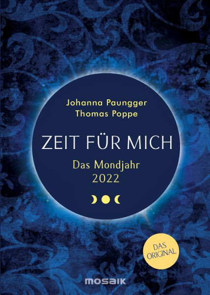 Mosaik | Das Mondjahr 2022 | Paungger, Johanna; Poppe, Thomas
