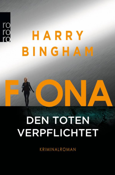 ROWOHLT Taschenbuch | Fiona: Den Toten verpflichtet