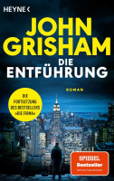Heyne | Die Entführung | Grisham, John