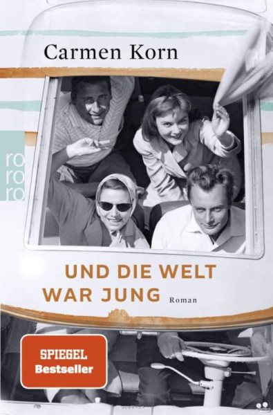 ROWOHLT Taschenbuch | Und die Welt war jung | Korn, Carmen