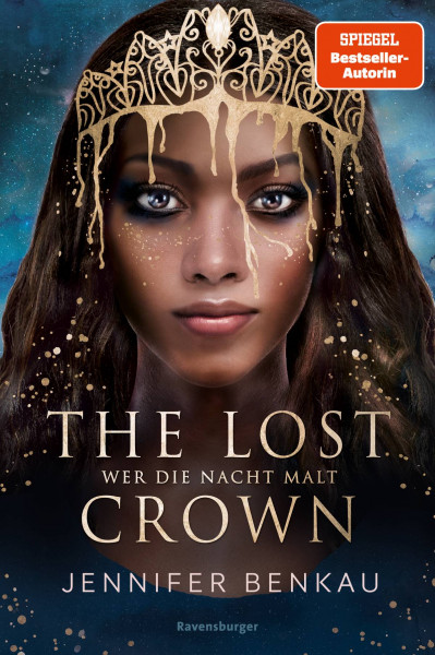 Ravensburger Verlag GmbH | The Lost Crown, Band 1: Wer die Nacht malt (Epische Romantasy von SPIEGEL-Bestsellerautorin Jennifer Benkau) | Benkau, Jennifer