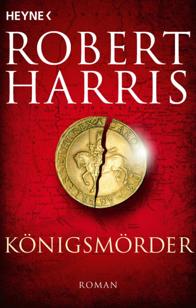 Heyne | Königsmörder | Harris, Robert