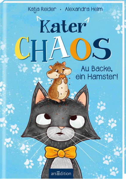 arsEdition | Kater Chaos  Au Backe, ein Hamster! | Reider, Katja