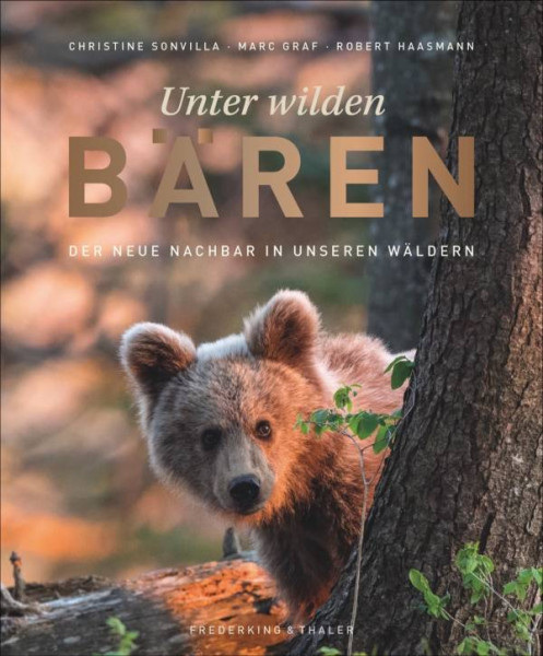 Frederking & Thaler | Unter wilden Bären