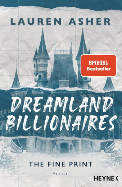 Heyne | Dreamland Billionaires - The Fine Print | Asher, Lauren