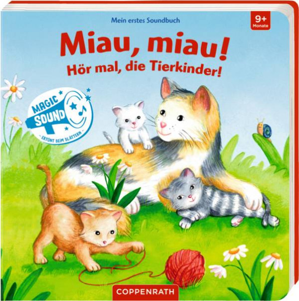 Coppenrath | Mein erstes Soundbuch: Miau, miau! Hör mal, die Tierkinder!