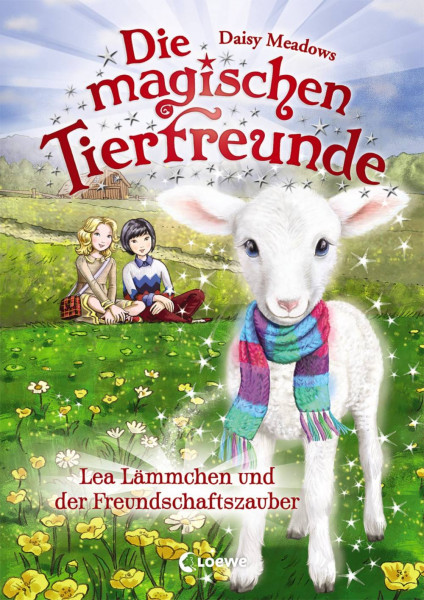 Loewe | Die magischen Tierfreunde 13 - Lea Lämmchen und der Freundschaftszauber