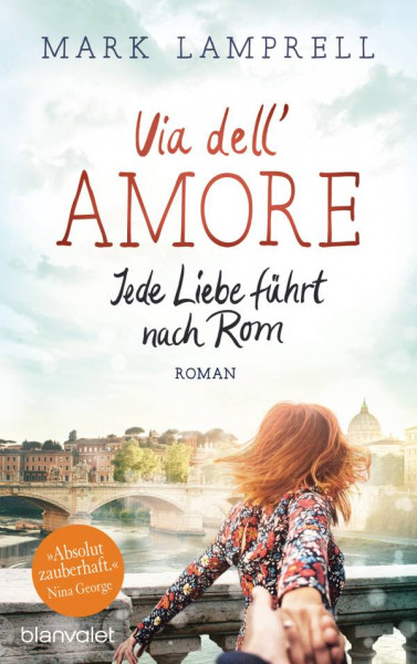 Blanvalet | Via dell´Amore - Jede Liebe führt nach Rom