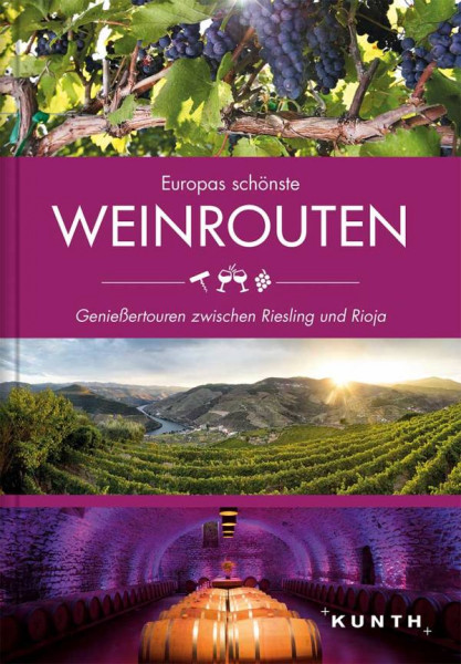 Kunth Verlag | Europas schönste Weinrouten