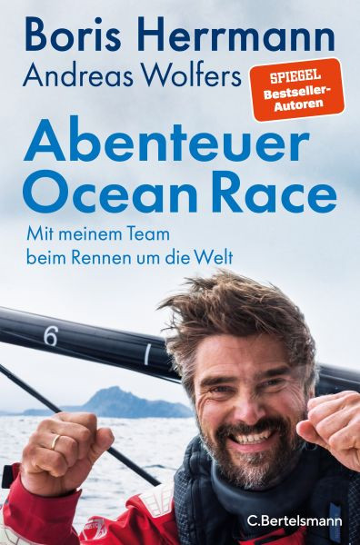 C.Bertelsmann | Abenteuer Ocean Race | Herrmann, Boris; Wolfers, Andreas