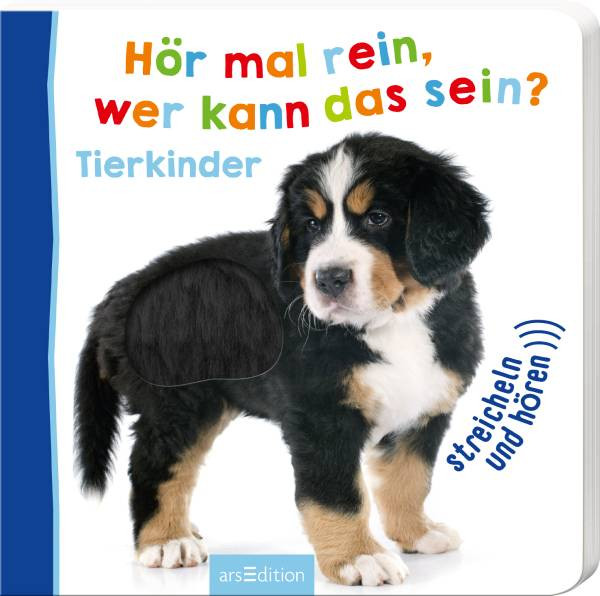 Ars Edition | Hör mal rein, wer kann das sein? Tierkinder